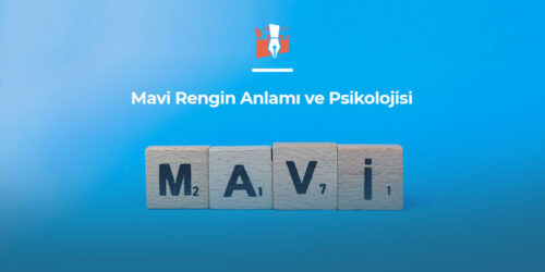 Mavi Rengin Anlamı ve Psikolojisi