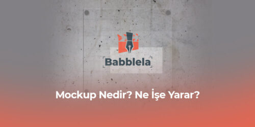 Mockup Nedir? Nasıl Yapılır?