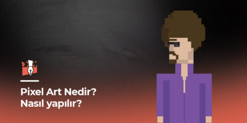 Pixel Art Nedir? Nasıl Yapılır?