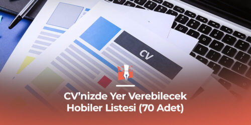 CV’nizde Yer Verebilecek Hobiler Listesi