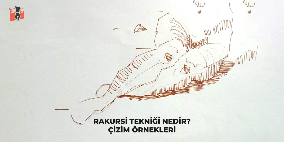 Rakursi-Tekniği-Nedir-gorsel Rakursi Tekniği Nedir? Çizim Örnekleri